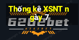 Thống kê XSNT ngày 7