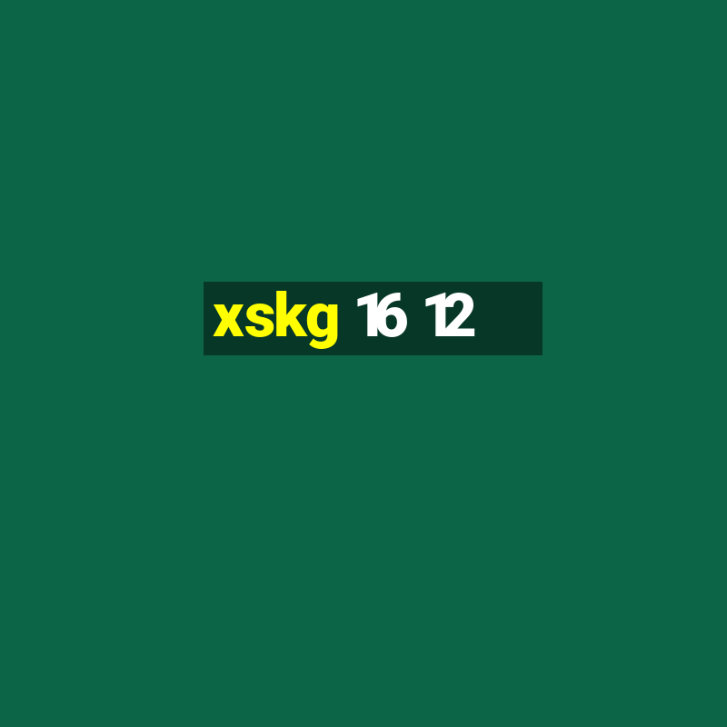 xskg 16 12