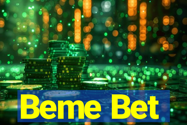 Beme Bet