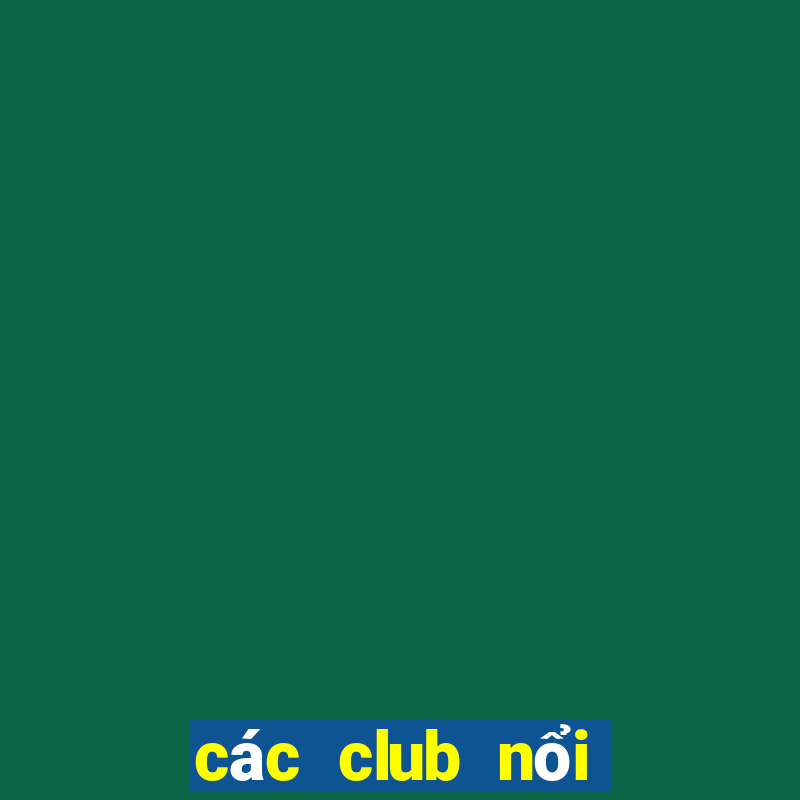 các club nổi tiếng ở hà nội