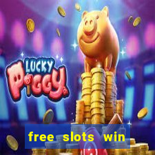 free slots win real money