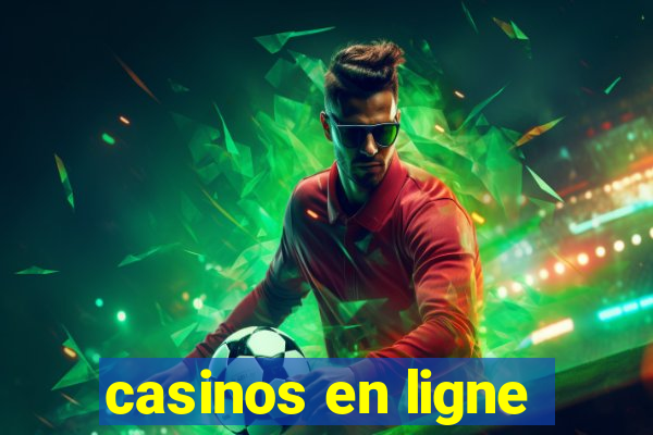 casinos en ligne