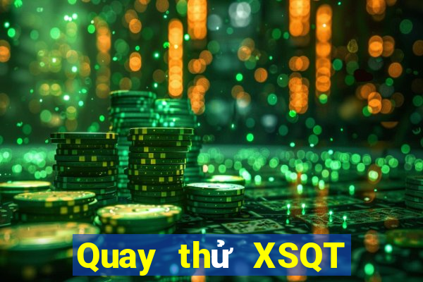 Quay thử XSQT ngày 21