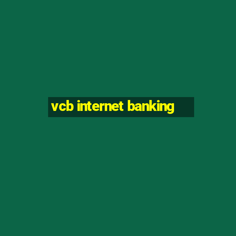 vcb internet banking