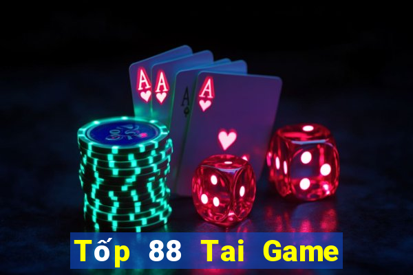 Tốp 88 Tai Game Bài Đổi Thưởng Uy Tín