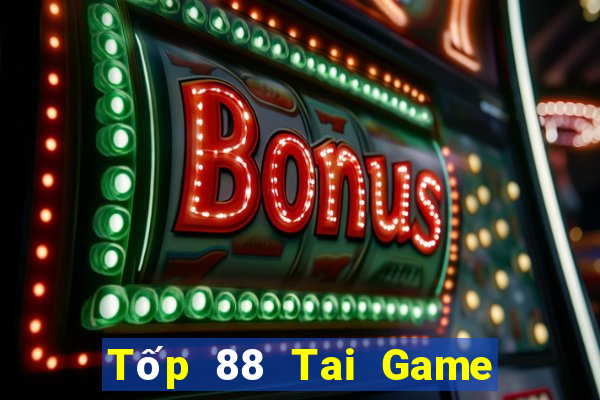 Tốp 88 Tai Game Bài Đổi Thưởng Uy Tín