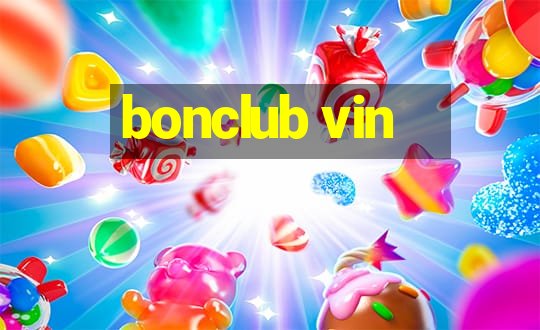 bonclub vin