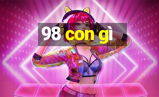 98 con gì