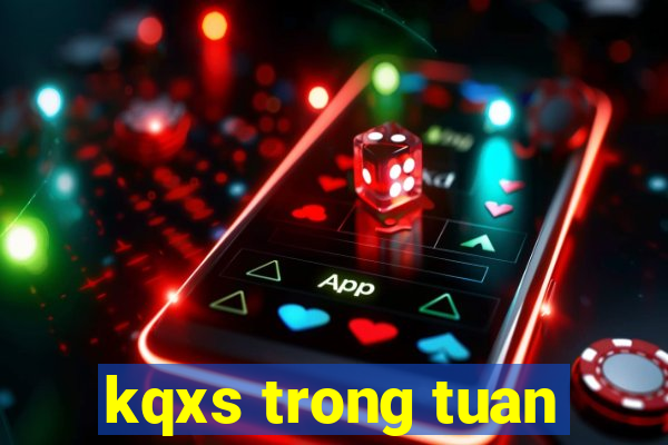 kqxs trong tuan