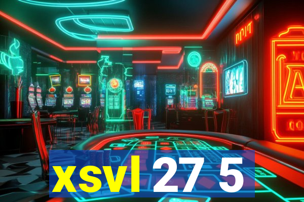 xsvl 27 5