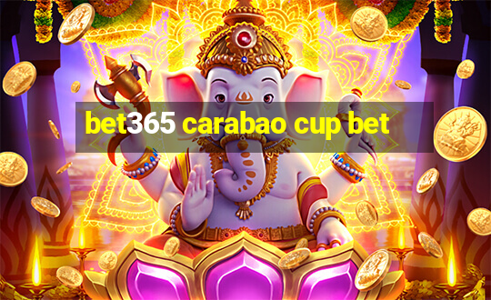 bet365 carabao cup bet