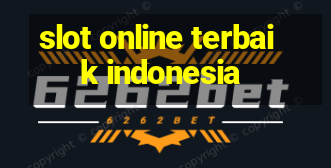 slot online terbaik indonesia