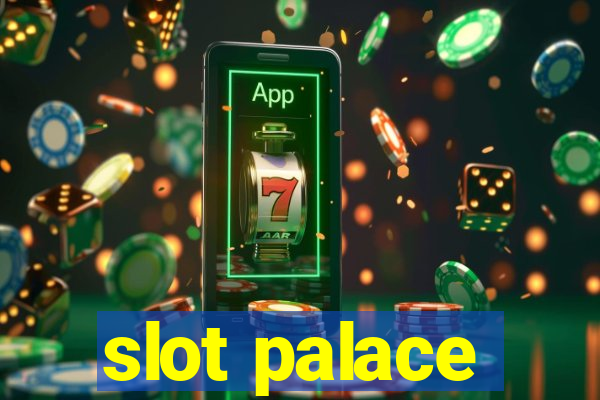 slot palace