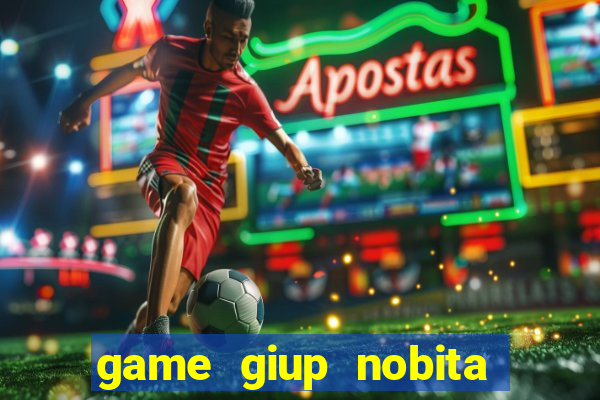 game giup nobita lam bai tap