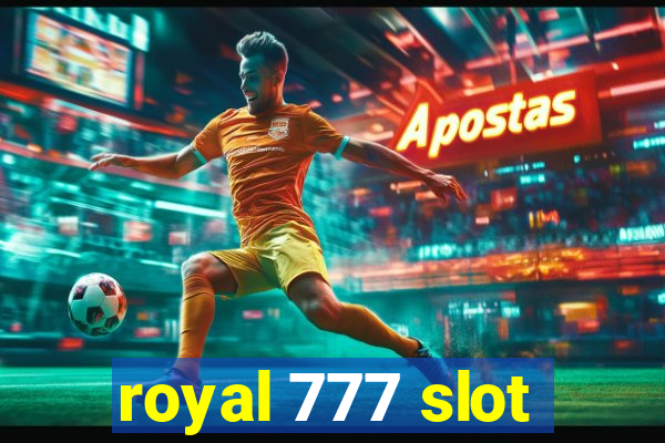 royal 777 slot