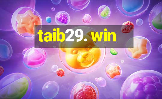 taib29. win