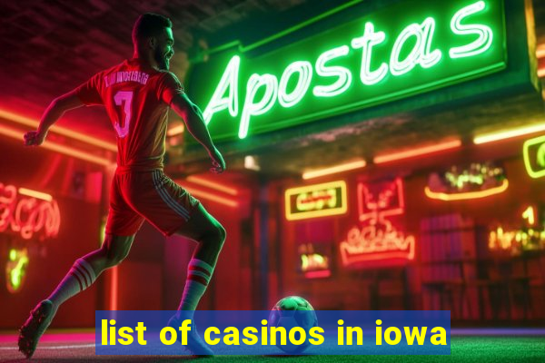 list of casinos in iowa