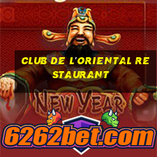 club de l'oriental restaurant