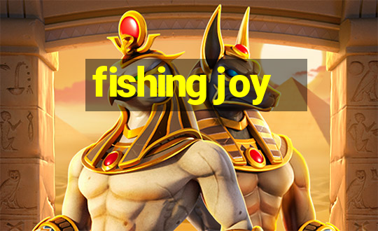 fishing joy