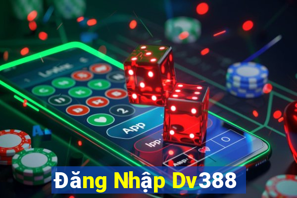 Đăng Nhập Dv388