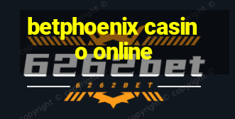 betphoenix casino online