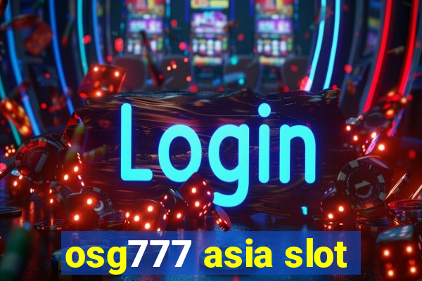 osg777 asia slot