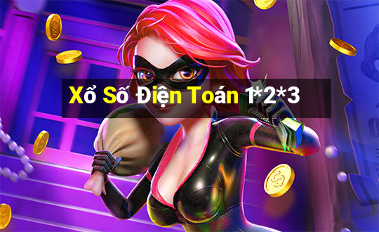 Xổ Số Điện Toán 1*2*3