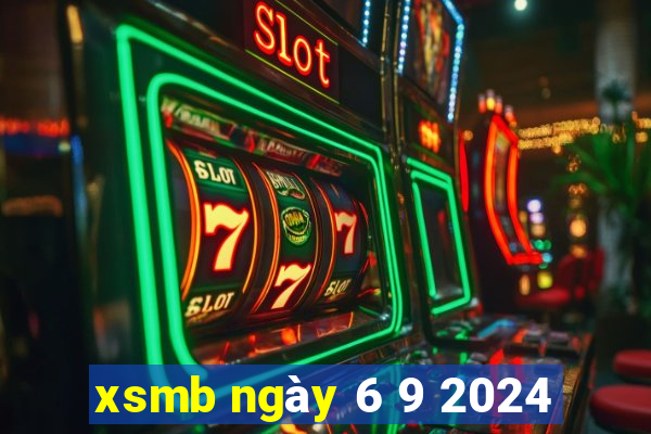 xsmb ngày 6 9 2024