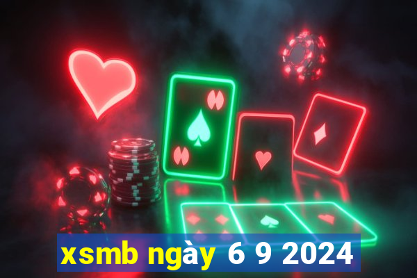 xsmb ngày 6 9 2024