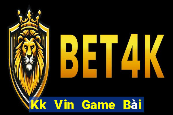 Kk Vin Game Bài B52 Đổi Thưởng 2021