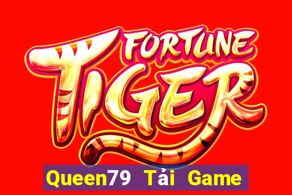 Queen79 Tải Game Bài Go88