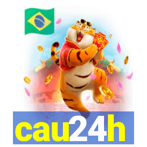 cau24h