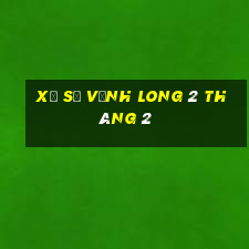 xổ số vĩnh long 2 tháng 2