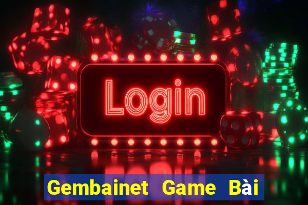 Gembainet Game Bài Poker Online