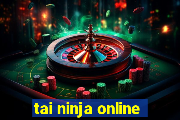 tai ninja online