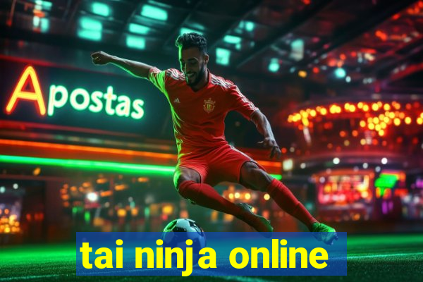 tai ninja online