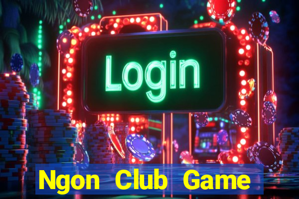 Ngon Club Game Bài 52Play