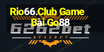 Rio66.Club Game Bài Go88