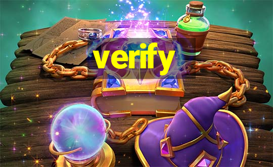 verify