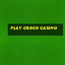 play croco casino