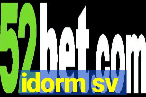 idorm sv