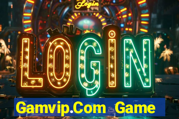 Gamvip.Com Game Bài Ma Cao