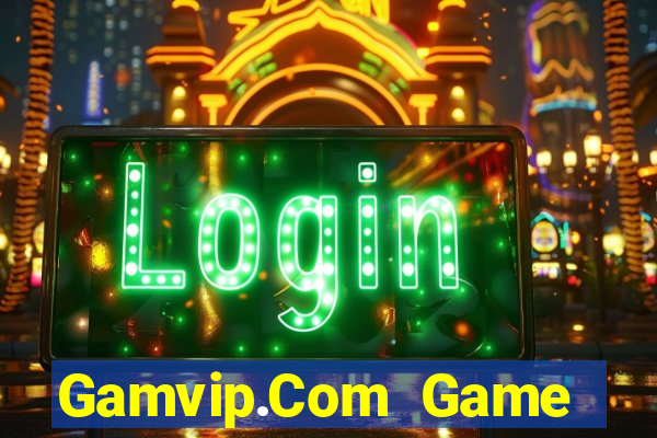 Gamvip.Com Game Bài Ma Cao