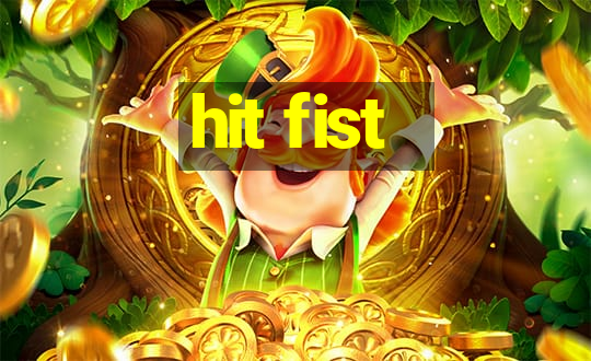 hit fist