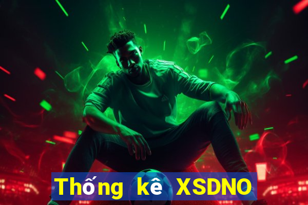 Thống kê XSDNO ngày 16