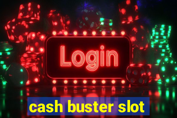 cash buster slot