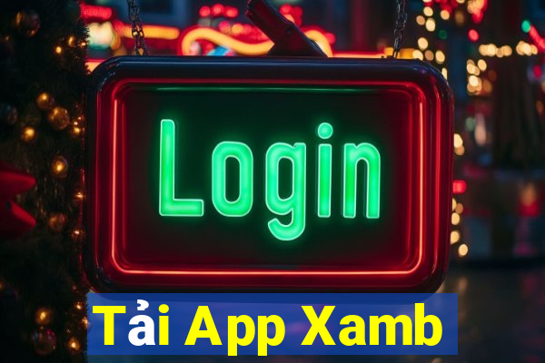 Tải App Xamb