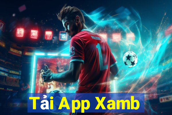 Tải App Xamb