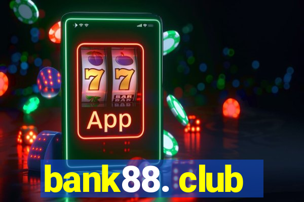 bank88. club