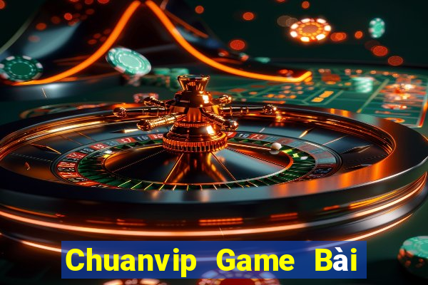 Chuanvip Game Bài Online Hay